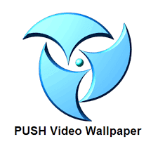 push video wallpaper Crack With Keygen